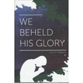 We beheld his glory image 0
