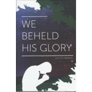 We beheld his glory image 0