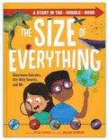 Size of Everything: Ginormous Galaxies, Itty Bitty Quarks and Me. image 0