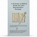 A Dictionary of Biblical words & their representative meanings image 0