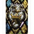 Before He Was Born image 0