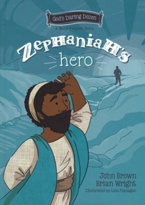 Zephaniah's hero - God's daring dozen image 0