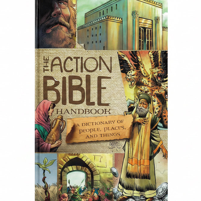 The Action Bible Handbook Dictionary