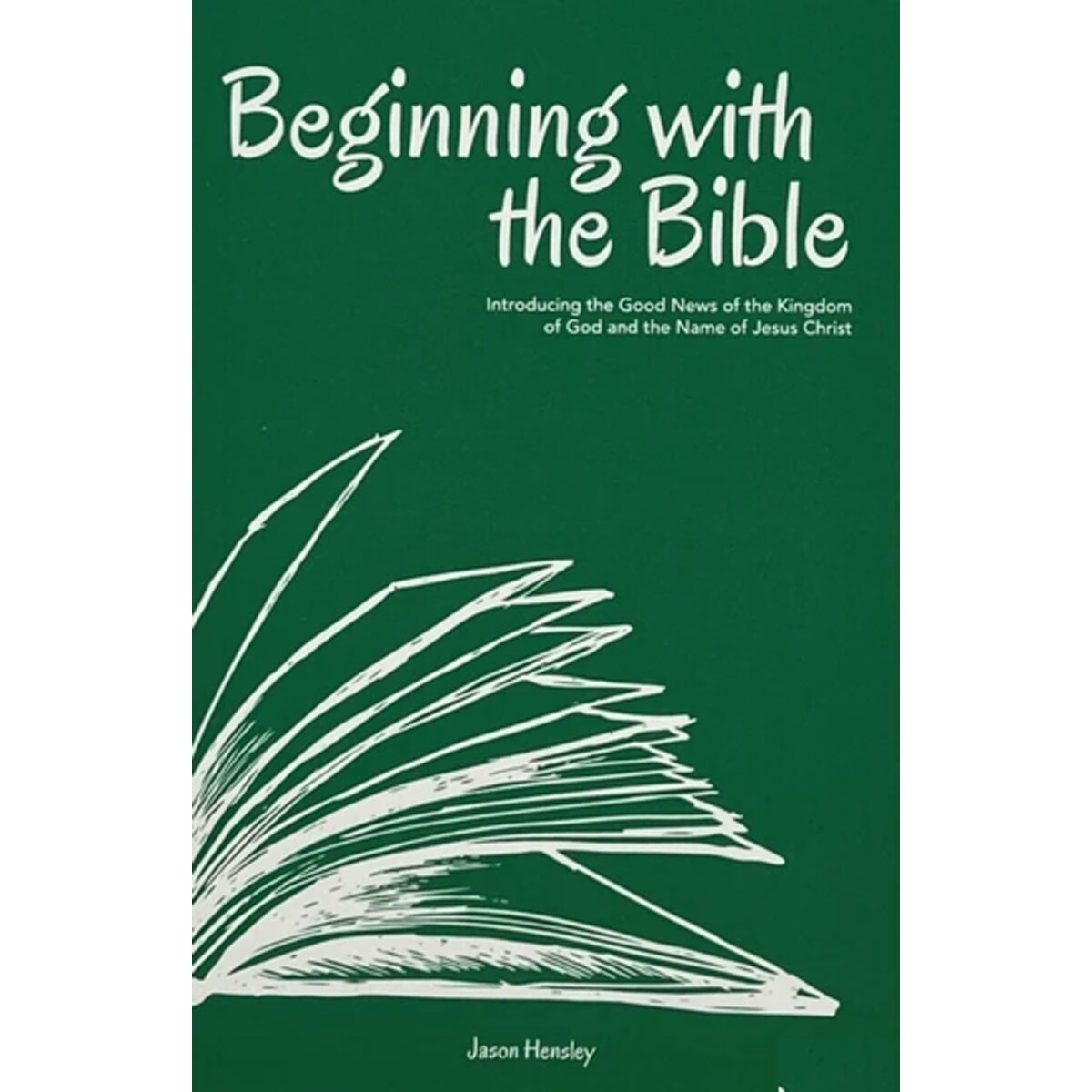 Beginning with the Bible
