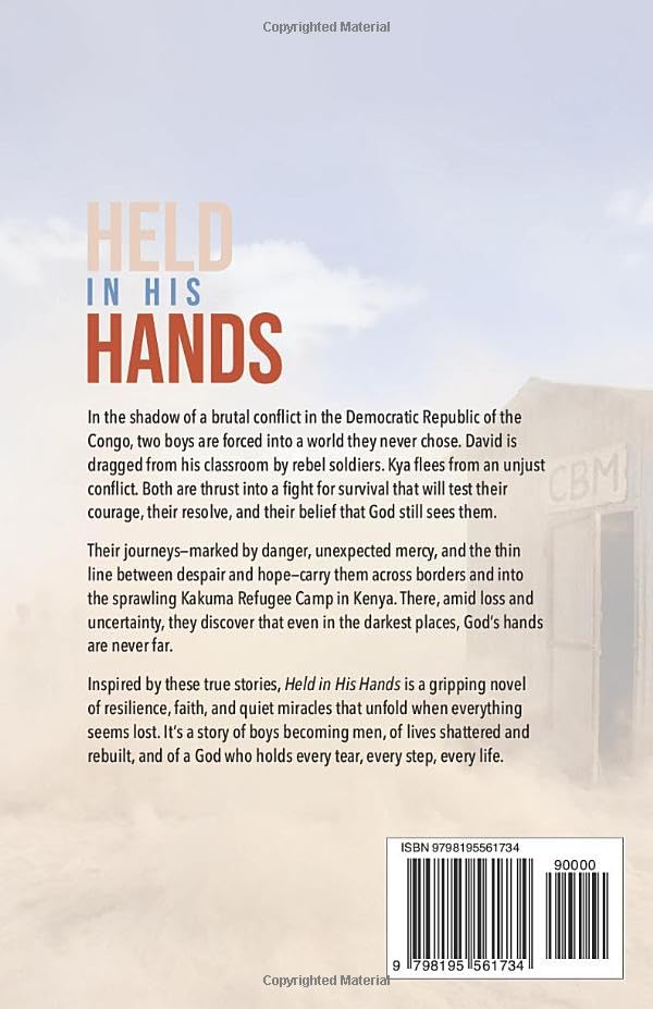 Back cover of the book 'Held in His Hands' showing a light beige background, a faded photograph of a young man in a military uniform, a large red title, several paragraphs of black text, and a barcode with ISBN at the bottom right.