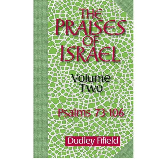 The Praises of Israel Vol.2
