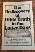 The Rediscovery of Bible Truth in the Latter Days image 0