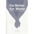 For Better, For Worse image 0