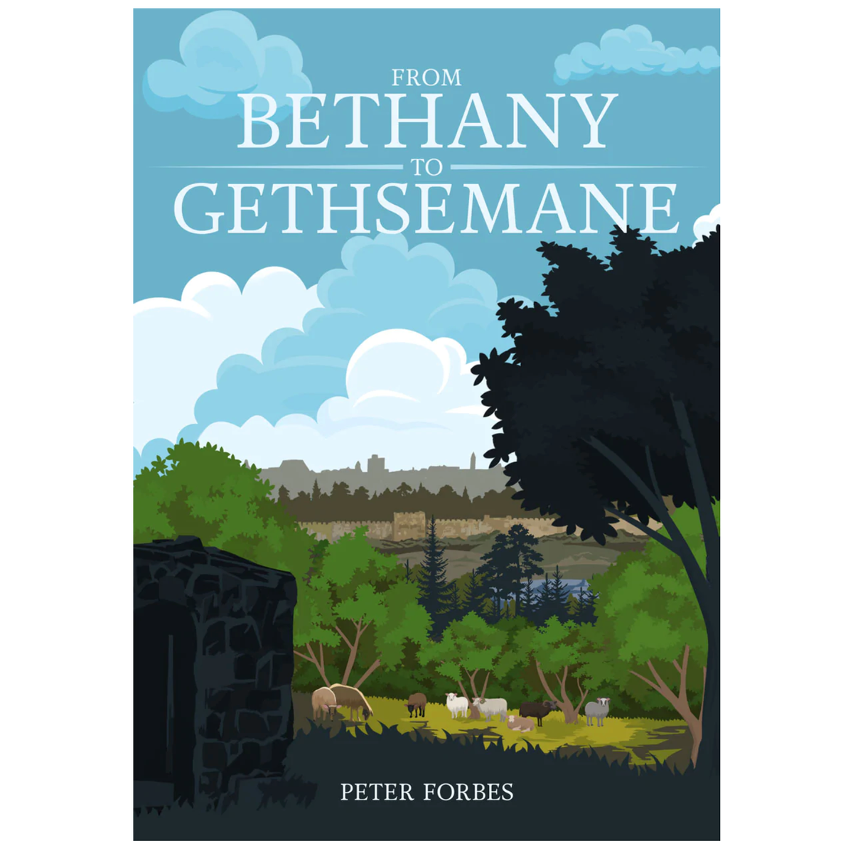 From Bethany to Gethsemane