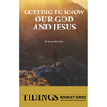 Getting to know our God and Jesus