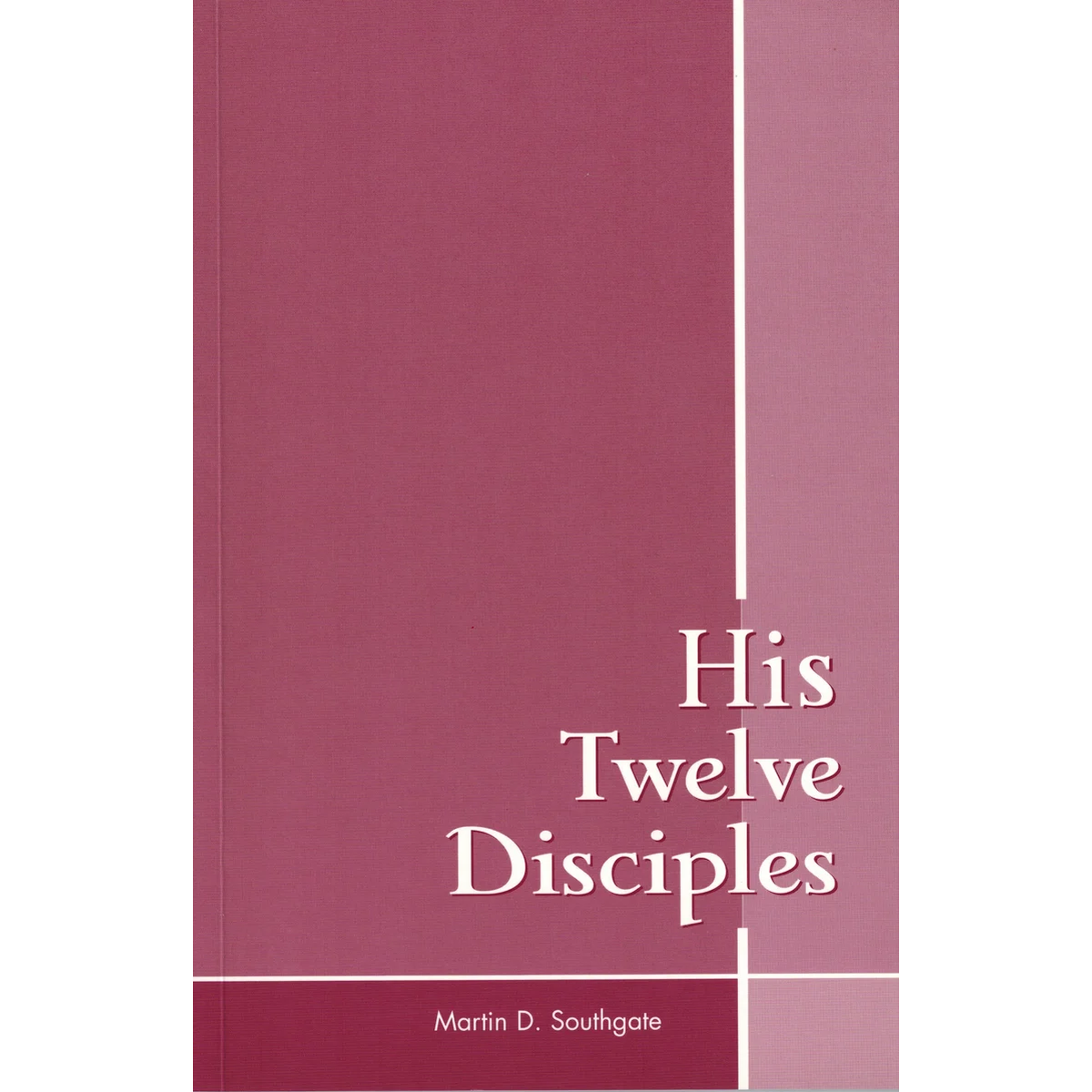 His Twelve Disciples
