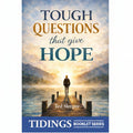 Book cover for 'Tough Questions that give Hope' by Ted Sleeper, part of the Tidings Booklet Series. The cover features a scenic illustration of a person standing on a wooden dock looking out over a misty lake at sunrise or sunset, with the title in large serif and script fonts at the top.
